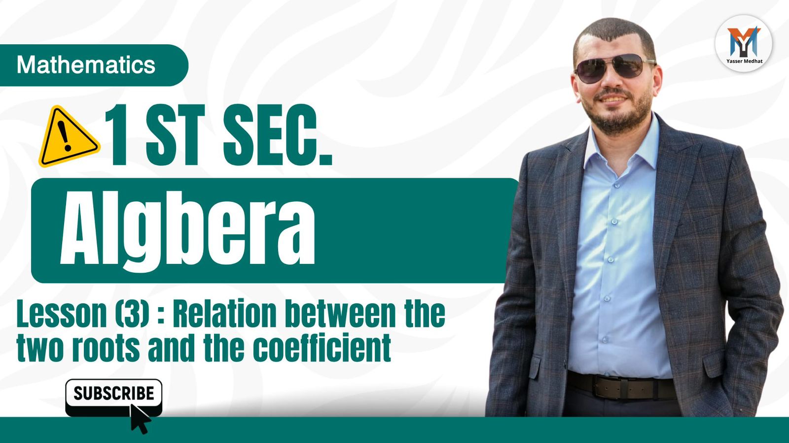 1st Secondary - Algebra lesson 3 relations between the two roots and the coefficient