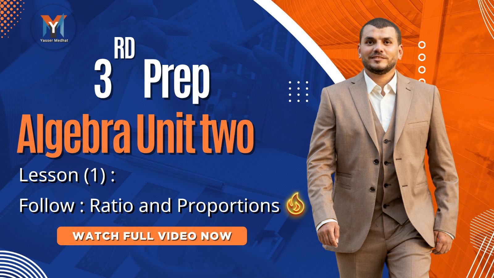 3rd prep algebra unit two lesson 1 follow ratio and proportions