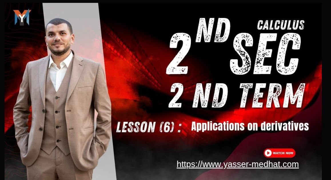 2nd Secondary Calculus second term lesson 6 Applications on derivatives