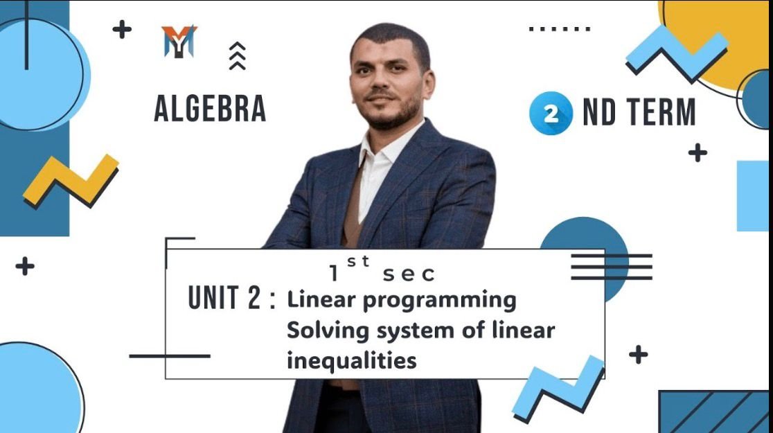 1st Secondary Algebra U.2 linear programming solving system of linear inequalities