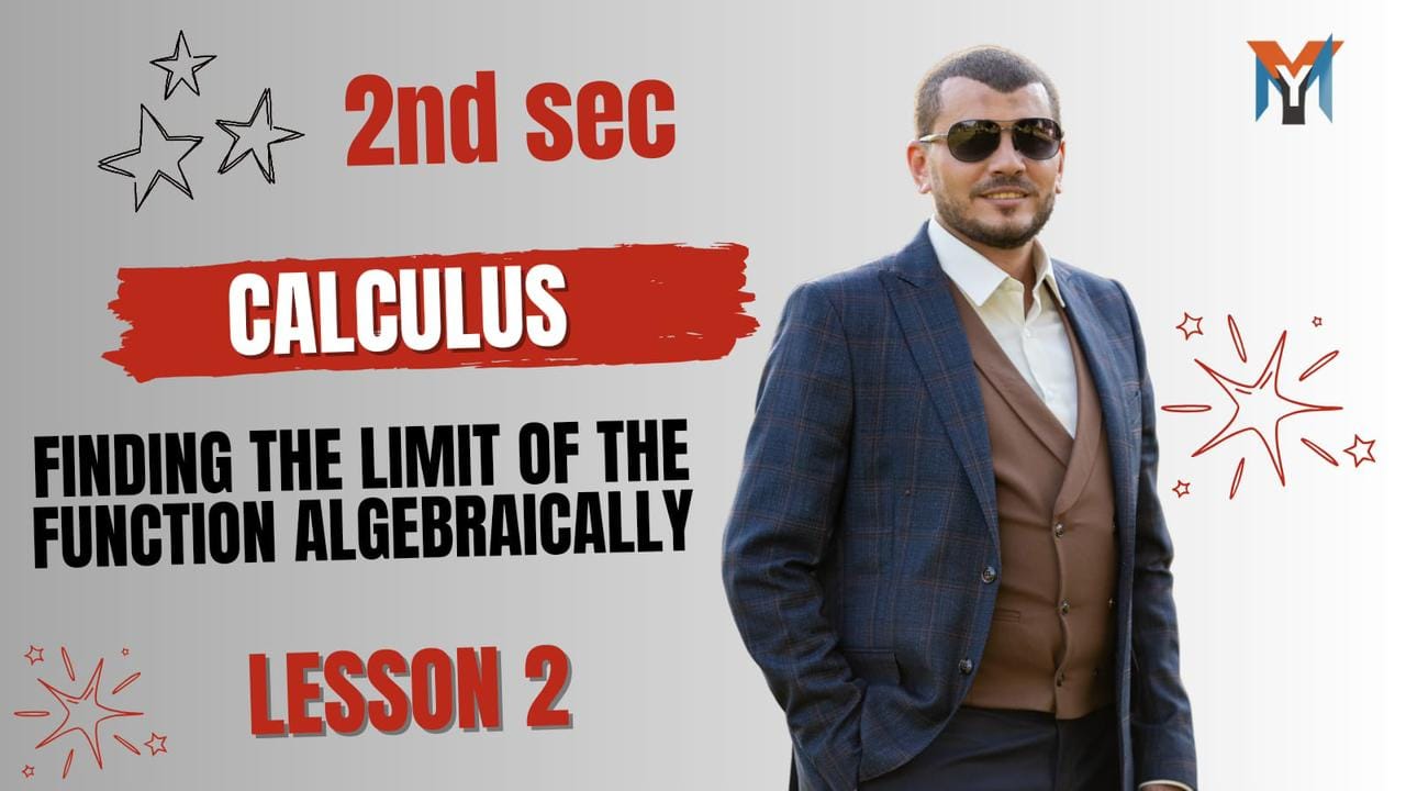 2nd Secondary : Calculus – Introduction to limits of functions (Lesson 2)