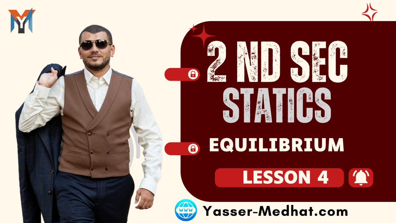 2nd Secondary : Static equilibrium lesson 4