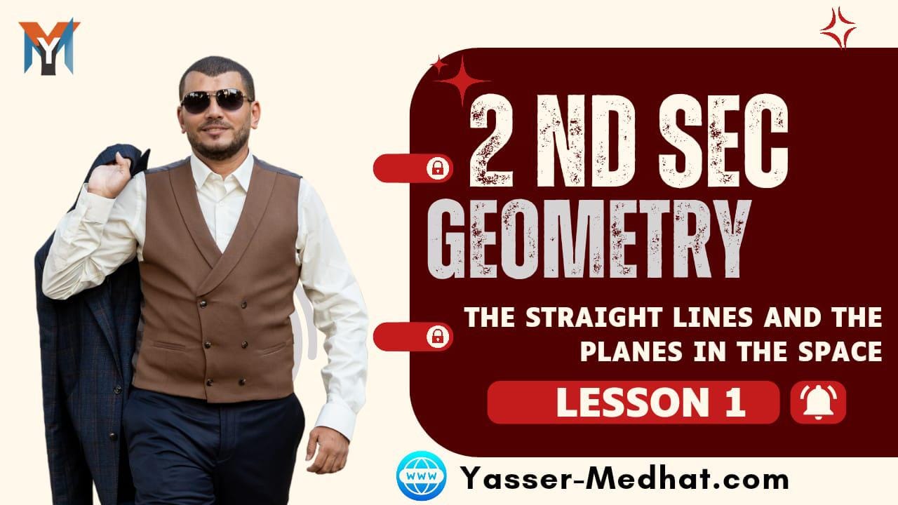 2nd secondary : Geometry The straight lines and the planes in the space lesson 1