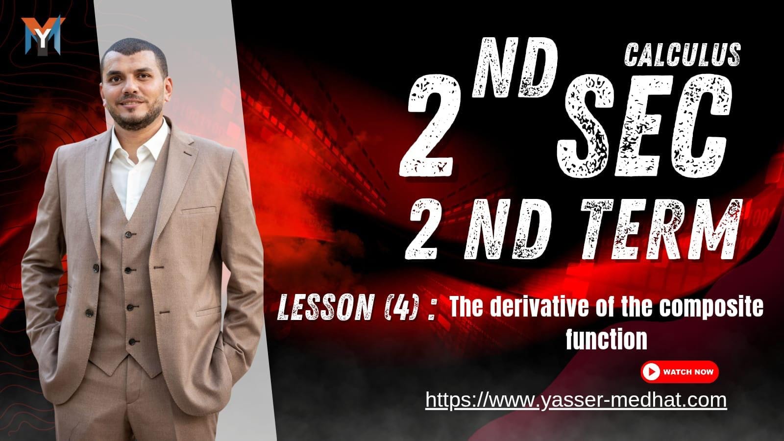 2nd Secondary – Calculus lesson 4 the derivative of the composite function