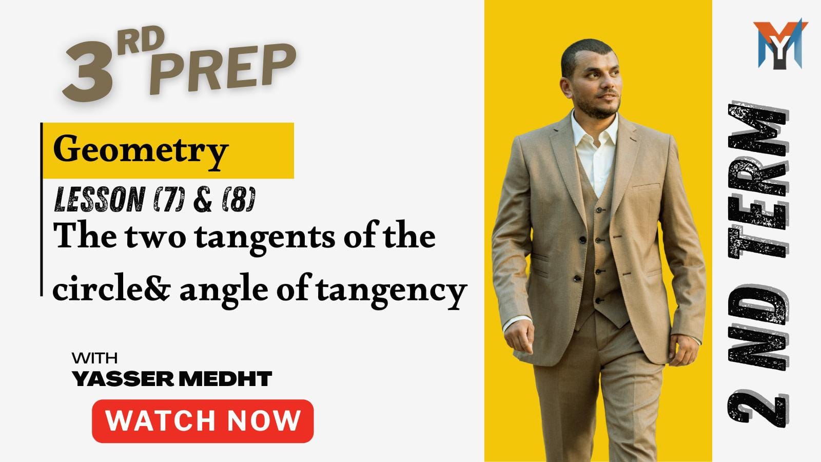 3rd Prep – Geometry Lesson (7&8) The two tangents of the circle and angle of tangemcy